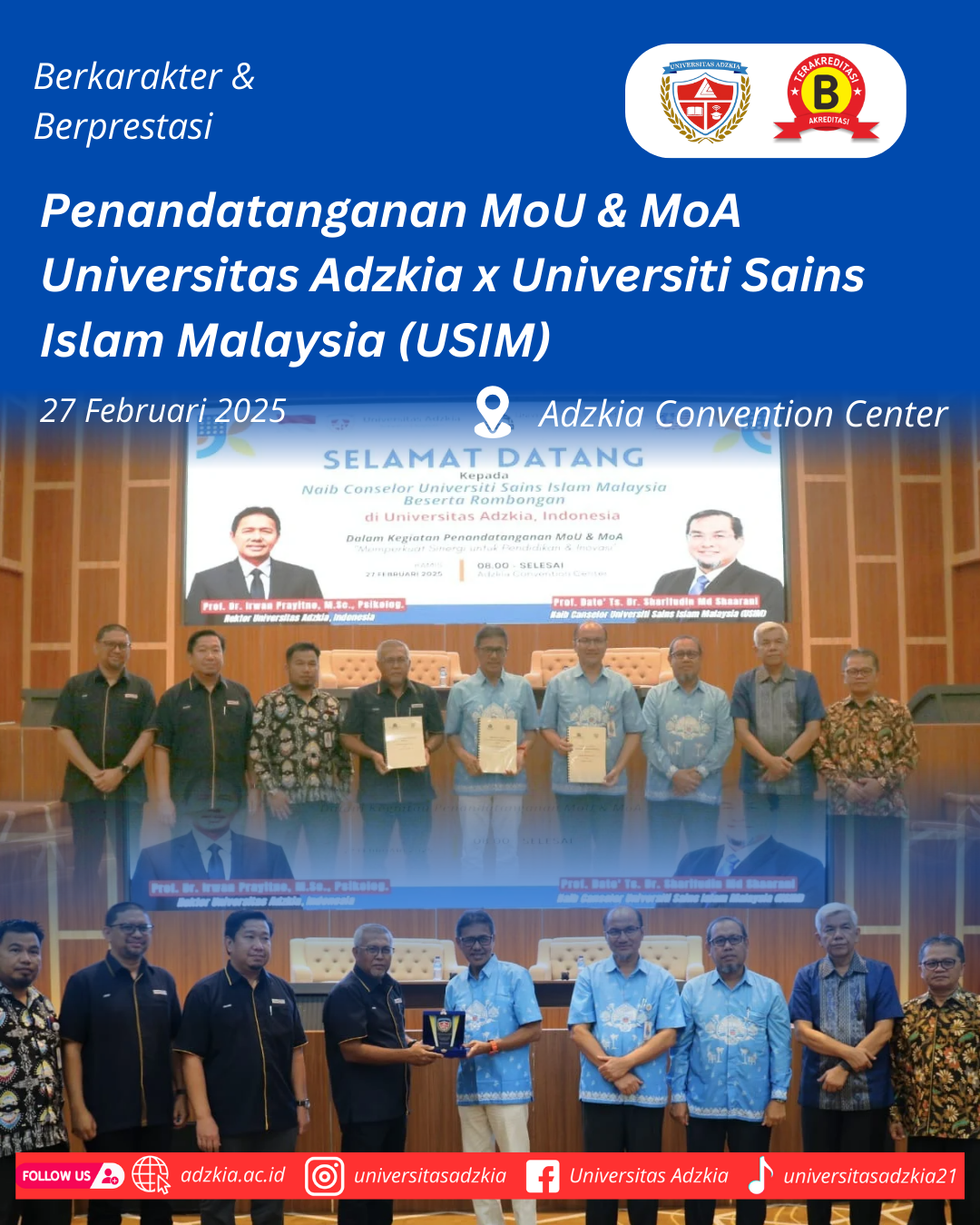 Universitas Adzkia dan Universiti Sains Islam Malaysia (USIM) Jalin Kerja Sama Internasional